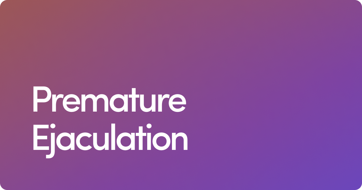 Premature Ejaculation