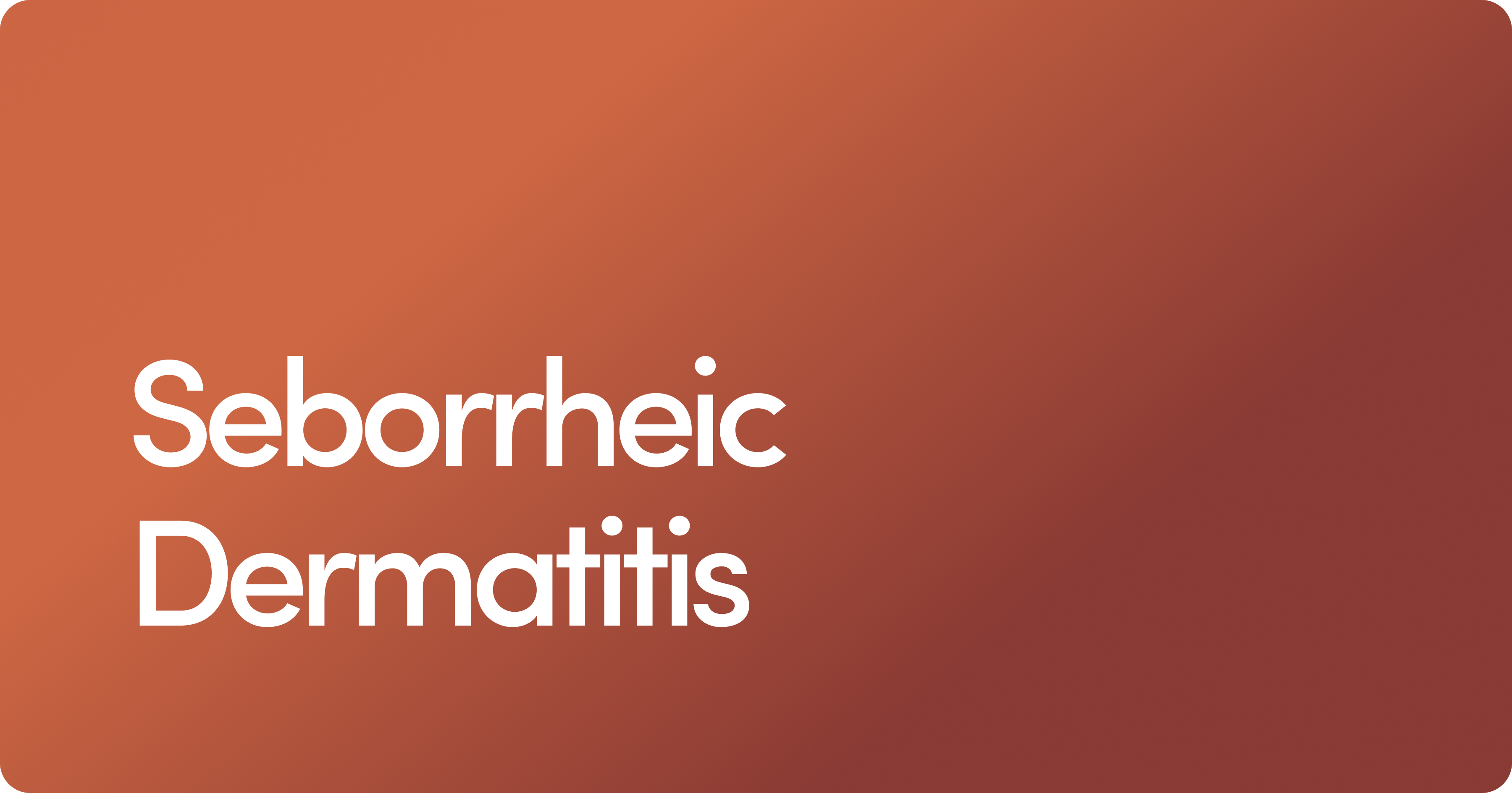 Seborrheic Dermatitis