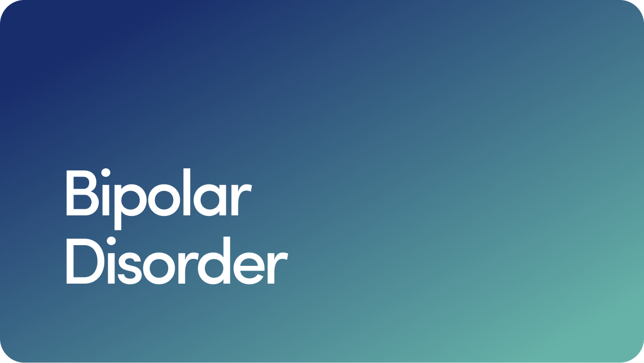 Bipolar Disorder